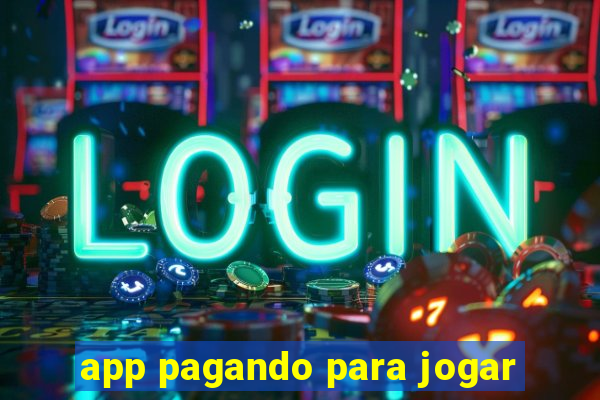 app pagando para jogar